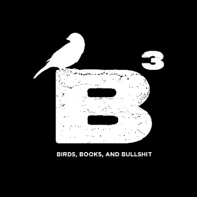 Birds Books and Bullshit